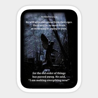 He will wipe every tear from their eyes Sticker